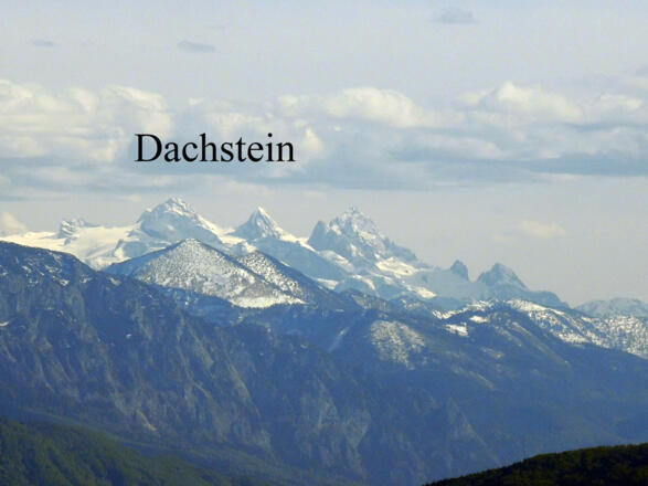 Der Dachstein.