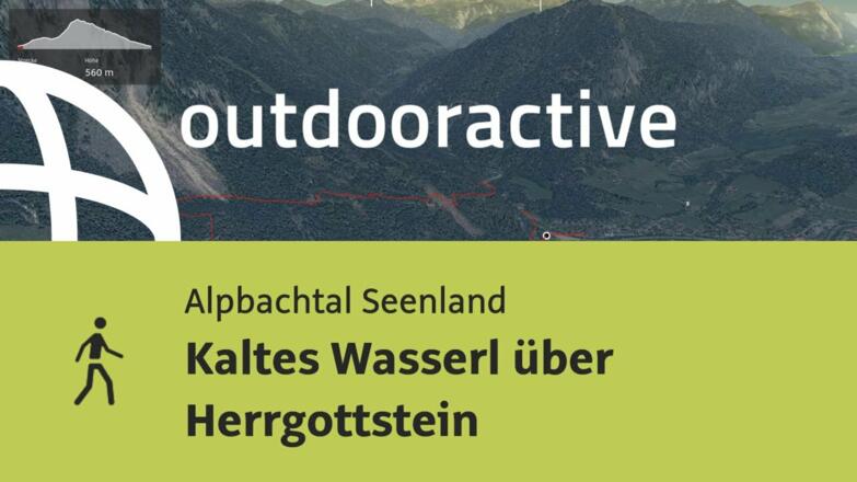 Wanderung im Alpbachtal Seenland: Kaltes Wasserl über Herrgottstein