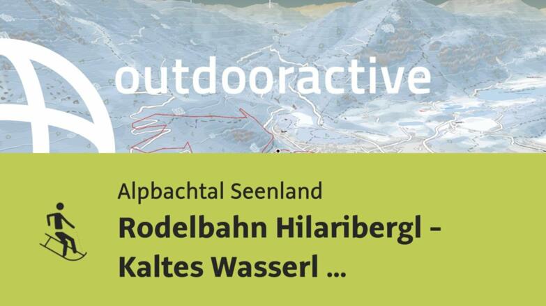 Rodelstrecke im Alpbachtal Seenland: Rodelbahn Hilaribergl - Kaltes Wasserl Kramsach