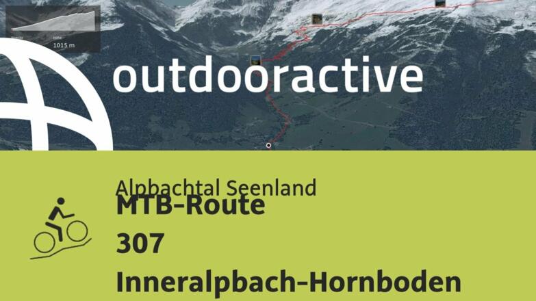 Mountainbike-tour im Alpbachtal Seenland: MTB-Route 307 Inneralpbach-Hornboden