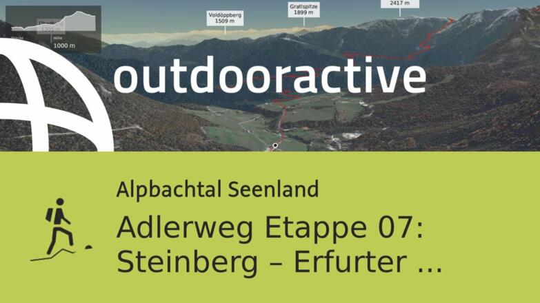 Bergtour im Alpbachtal Seenland: Adlerweg Etappe 07: Steinberg – Erfurter Hütte