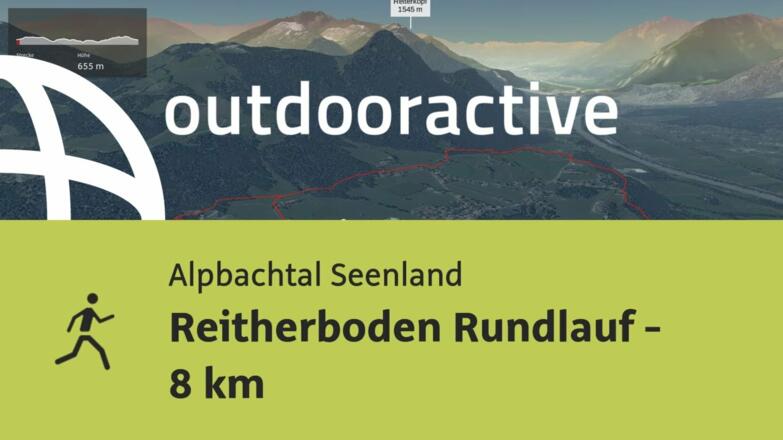 Joggingstrecke im Alpbachtal Seenland: Reitherboden Rundlauf - 8 km