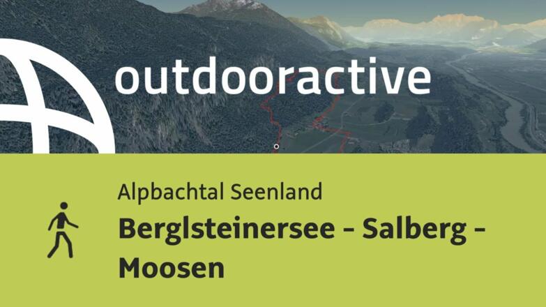 Wanderung im Alpbachtal Seenland: Berglsteinersee - Salberg - Moosen