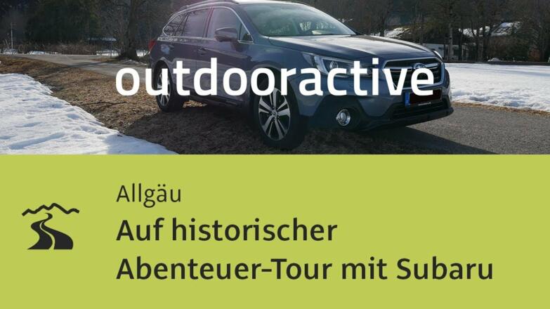 Rundfahrt im Allgäu: Auf historischer Abenteuer-Tour mit Subaru