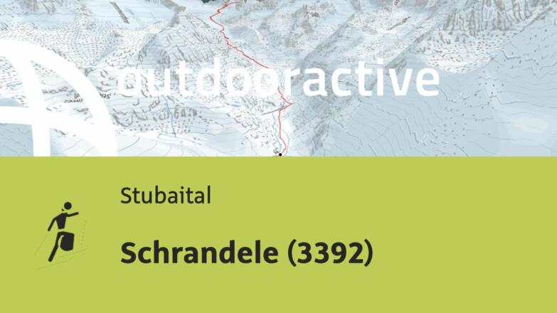 Skitour im Stubaital: Schrandele (3392)