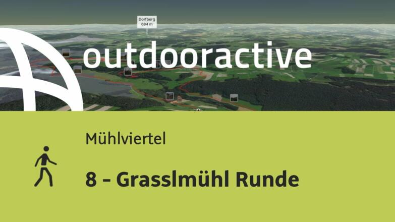 Wanderung im Mühlviertel: 8 - Grasslmühl Runde