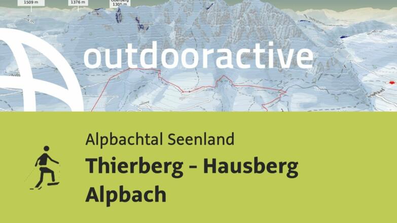 Schneeschuhwanderung im Alpbachtal Seenland: Thierberg - Hausberg Alpbach