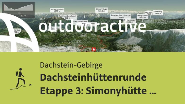 Bergtour im Dachstein-Gebirge: Dachsteinhüttenrunde Etappe 3: Simonyhütte - Guttenberghaus