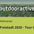 Wanderung im Mühlviertel: Freistadt 2020 - Tour II